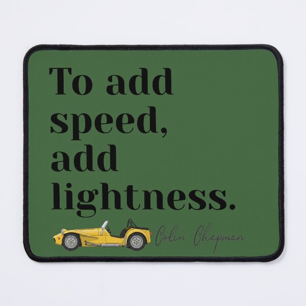 Item preview, Lotus Seven - Quote of Colin Chapman  designed and sold by Fuel-Shirts.