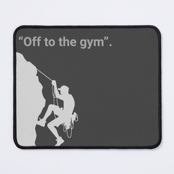 Item preview, Off to the gym! Climbing adventure design T Shirt dark version designed and sold by If a tree falls.