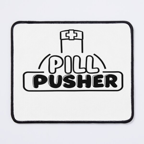 Item preview, Pill Pusher – Premium Nurse Gift Reloaded Edition designed and sold by Imaginarium of Chaos falcon88 .