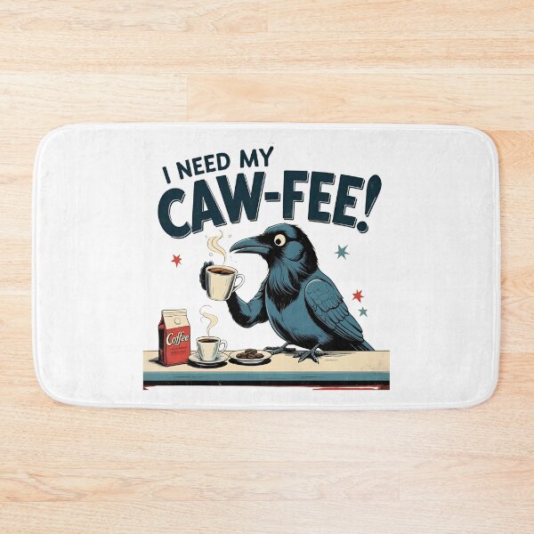 Item preview, I need my CAW-FEE! designed and sold by NicMacTees.