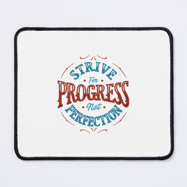 Item preview, T-Shirt - Strive for progress not prefection designed and sold by Made-by-Gus.