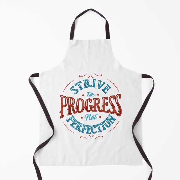 Item preview, T-Shirt - Strive for progress not prefection designed and sold by Made-by-Gus.