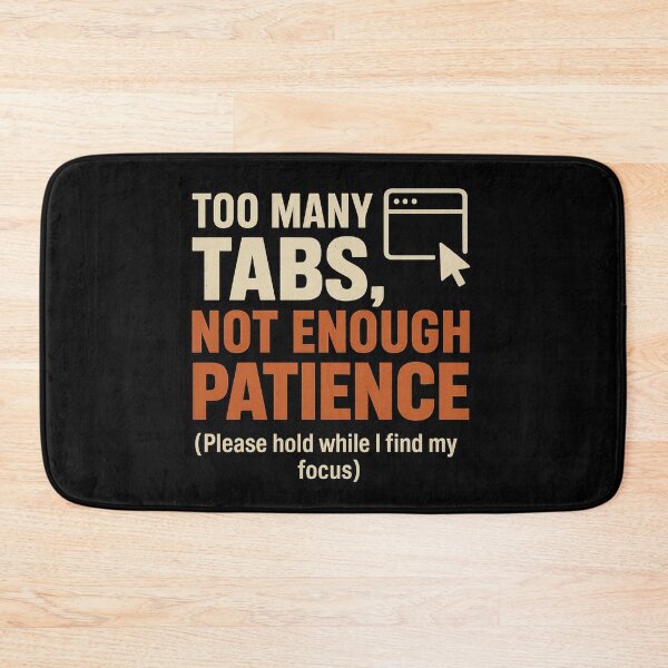 Item preview, Too Many Tabs, Not Enough Patience - Retro Tech Tee designed and sold by Work Life Tees.
