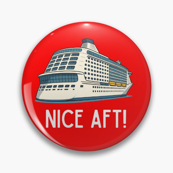 Item preview, Nice AFT – Funny Cruise Ship Pun T-Shirt designed and sold by Taberland.