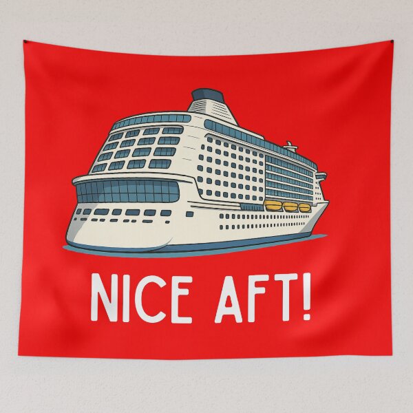 Item preview, Nice AFT – Funny Cruise Ship Pun T-Shirt designed and sold by Taberland.
