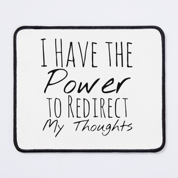 Item preview, I Have the Power to Redirect My Thoughts – Mindset Reset Affirmation designed and sold by Camila  Ardila.
