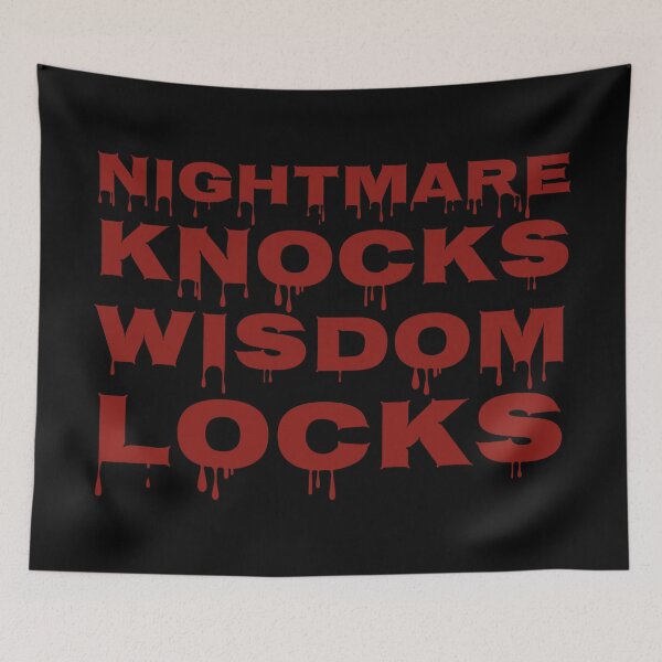 Item preview, Nightmare Knocks Wisdom Locks Quote | Motivational Fear to Strength Design designed and sold by MONTRIS.