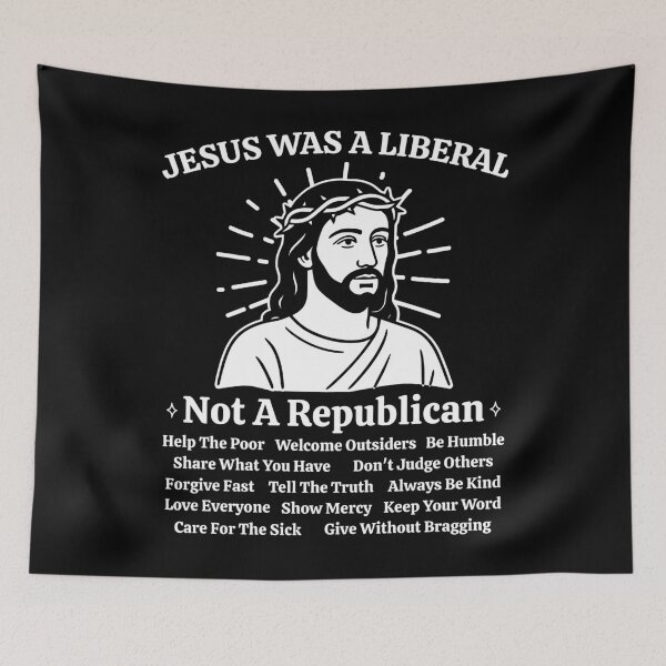Item preview, Jesus Was A Liberal Not A Republican designed and sold by EthosWear.