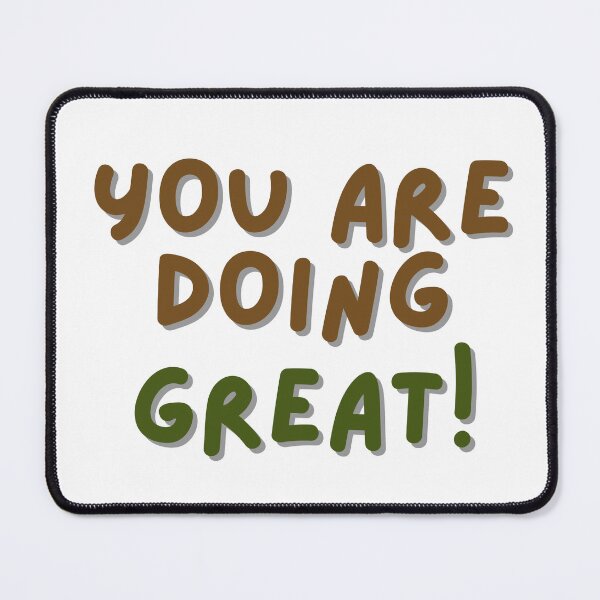 Item preview, You Are Doing Great Motivational Quote designed and sold by EngeeWealth.