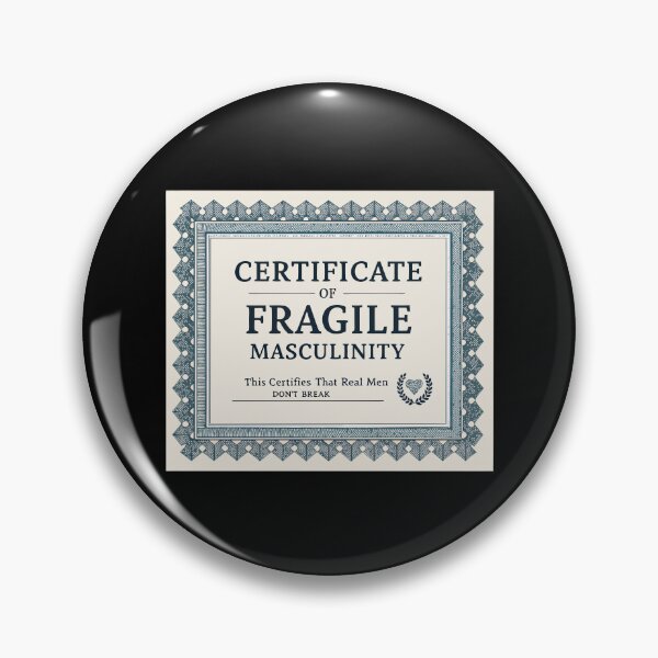 Item preview, Certificate of Fragile Masculinity – Funny Feminist Humor Design designed and sold by VividOrganica.