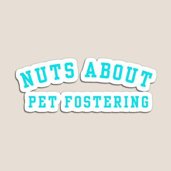 Item preview, Nuts About Pet Fostering designed and sold by MIMI Design.
