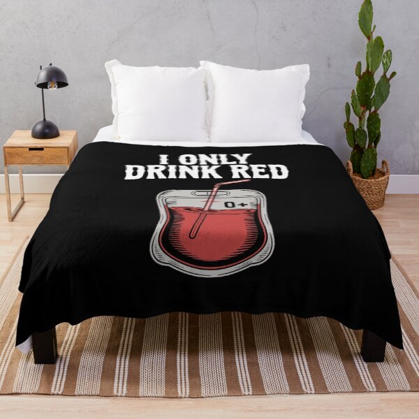 Item preview, I Only Drink Red designed and sold by Frank Ring.