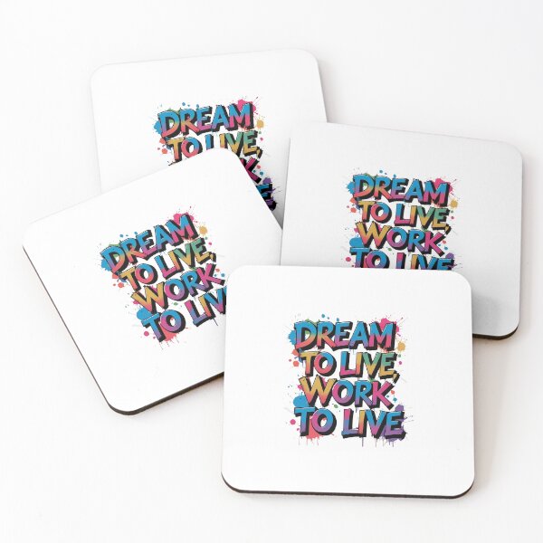 Item preview, Dream to Live, Work to Live designed and sold by RisingWolfStudio.