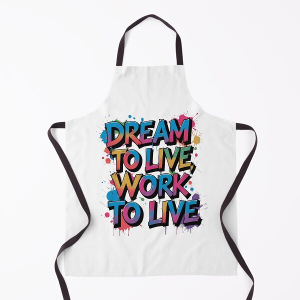Item preview, Dream to Live, Work to Live designed and sold by RisingWolfStudio.