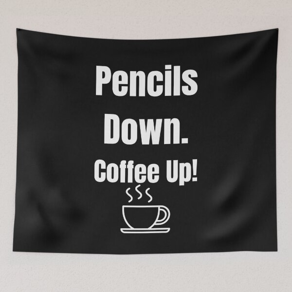 Item preview, Pencils Down Coffee Up – Funny Teacher Coffee Lover Quote Design designed and sold by Kindloom.