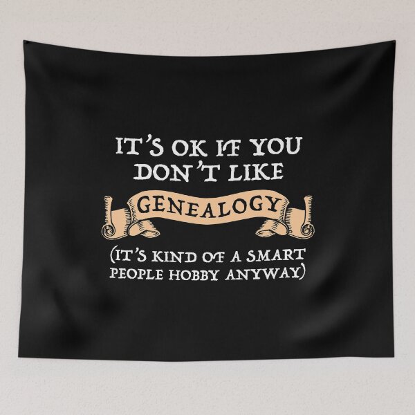 Item preview, It's OK If You Don't Like Genealogy designed and sold by Cat Lady Designs.