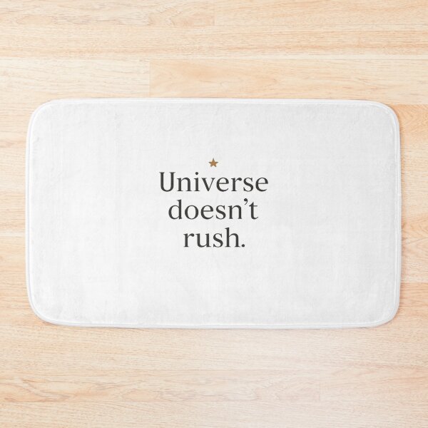 Item preview, Universe Doesn’t Rush | Spiritual Mindfulness Cosmic Quote Design designed and sold by KiValuate.