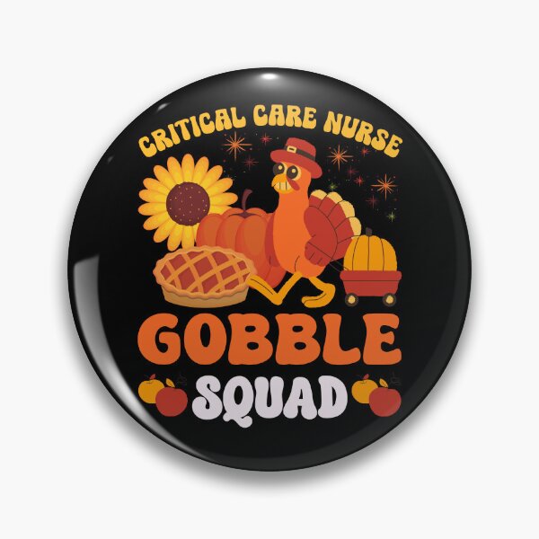 Item preview, Critical Care Nurse Gobble Squad Funny Thanksgiving Design designed and sold by Serbin.