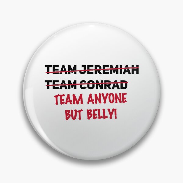 Item preview, Summer I Turned Pretty Team Anyone but Belly  designed and sold by baranskini.