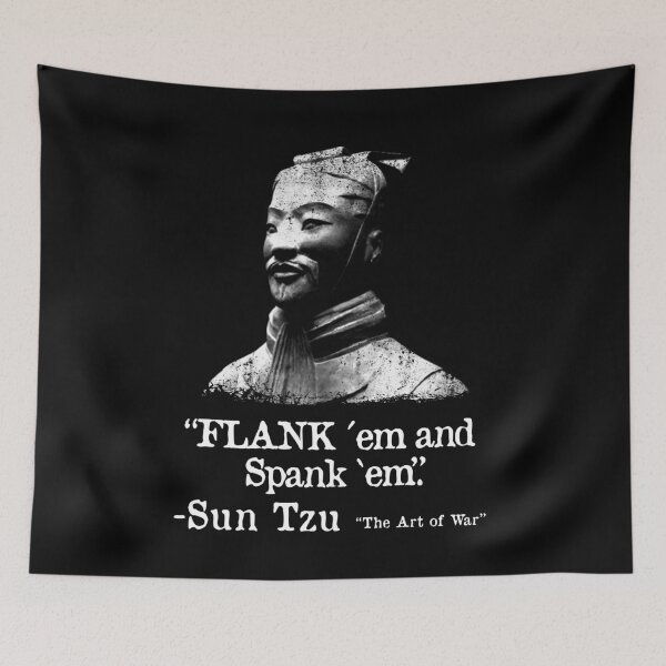 Item preview, Funny Flank Meme em and spank em Sun Tzu design designed and sold by NUMAcreations.