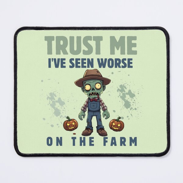 Item preview, Trust Me I’ve Seen Worse On The Farm Halloween T-Shirt designed and sold by Oopsie Doodle .