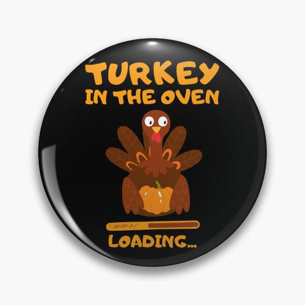 Item preview, Turkey In The Oven Loading Funny Thanksgiving Dinner Design designed and sold by Serbin.