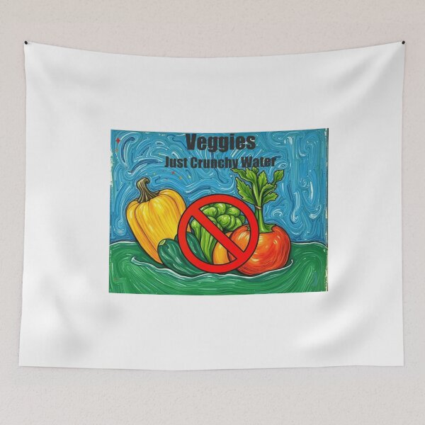 Item preview, Veggies Are Just Crunchy Water designed and sold by HypeTheTrophy.