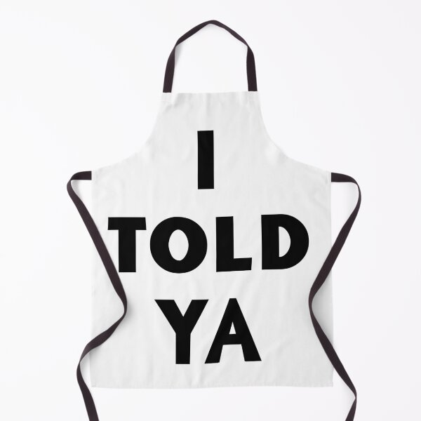 Item preview, Tashi's I Told Ya designed and sold by Disco-very.