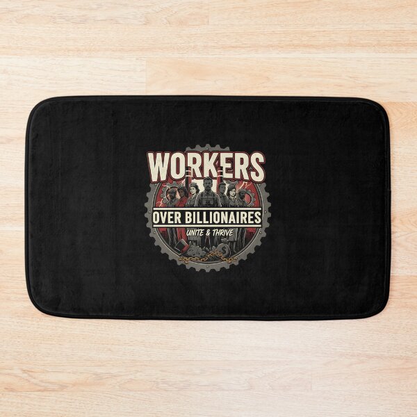 Item preview,  Workers Over Billionaires - Unity & Resilience designed and sold by DMNindustries.