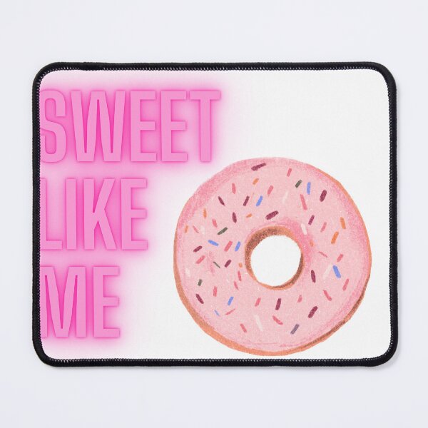 Item preview, Sweet like Me! designed and sold by MirartShop.