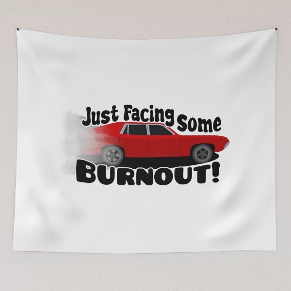 Item preview, Just Facing Some Burnout! designed and sold by Nokoribi876.