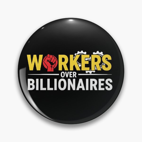 Artikelvorschau, „Arbeiter statt Milliardäre – Emblem für Solidarität und Stärke“ entworfen und verkauft von DMNindustries.