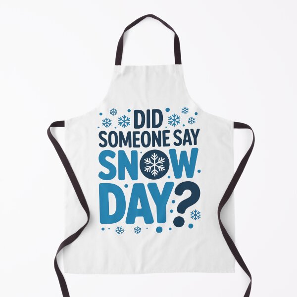 Item preview, Did someone say snow day? designed and sold by Lichtisign.