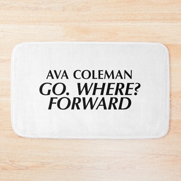 Item preview, Ava Coleman GO. WHERE? FORWARD designed and sold by clamentine.