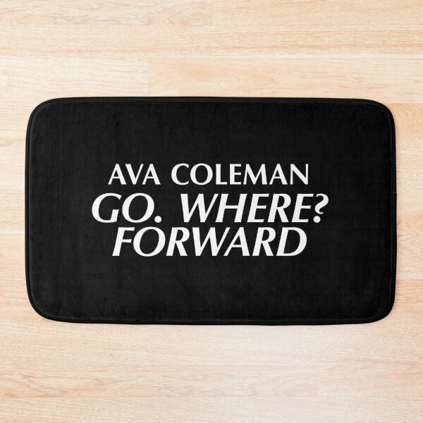 Item preview, Ava Coleman GO. WHERE? FORWARD designed and sold by clamentine.