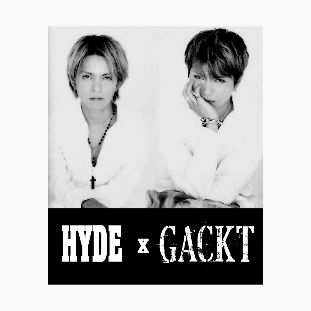 Hyde X Gackt Poster By Koalamekrazy Redbubble