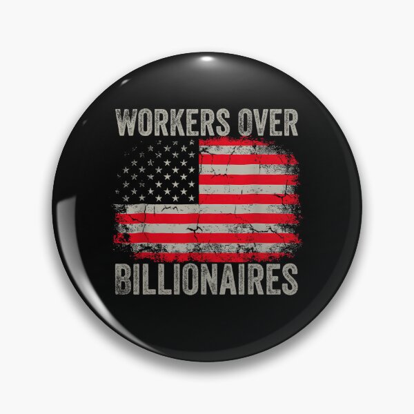 Item preview, Workers Over Billionaires – Pro Labor Political Statement Design designed and sold by URGlden.
