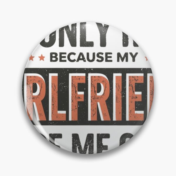 Item preview, Funny Relationship Saying Couples Humor Girlfriend Boyfriend Quote designed and sold by Rachyshoop ⭐⭐⭐⭐⭐.
