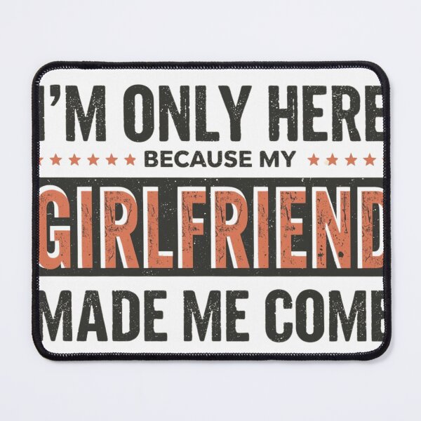 Item preview, Funny Relationship Saying Couples Humor Girlfriend Boyfriend Quote designed and sold by Rachyshoop ⭐⭐⭐⭐⭐.