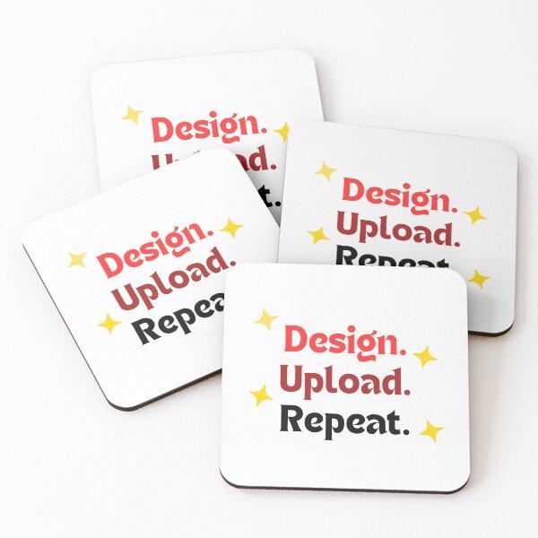 Item preview, Design. Upload. Repeat. — Funny & Motivational Quote for Redbubble Creators designed and sold by MakeMyDaze.