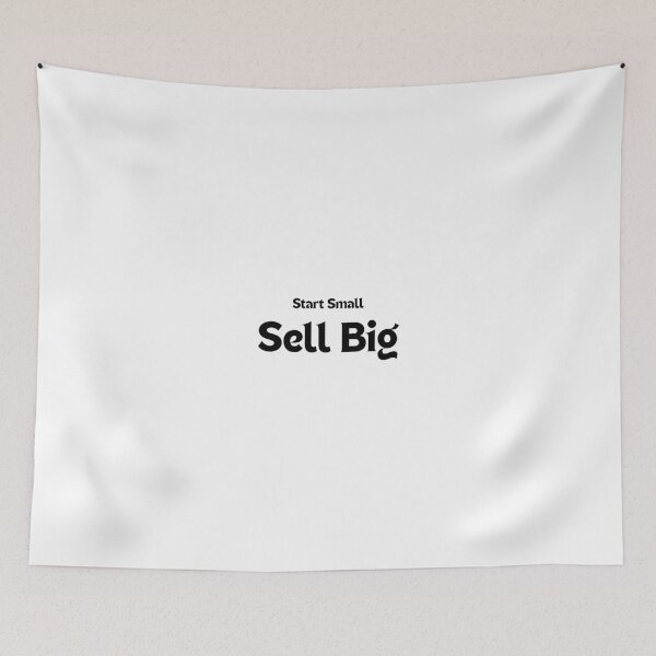 Item preview, Start Small. Sell Big. — Motivational Quote for Creators & Entrepreneurs designed and sold by MakeMyDaze.