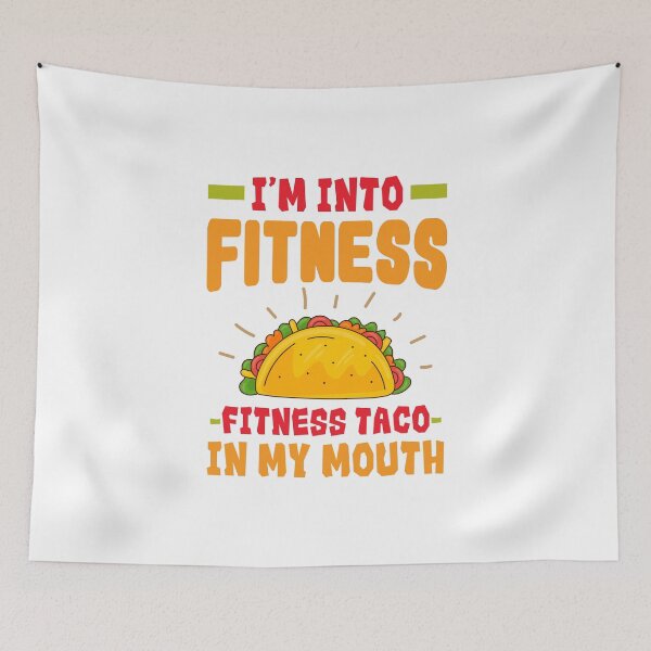 Item preview, I’m Into Fitness Fitness Taco In My Mouth designed and sold by lbws.