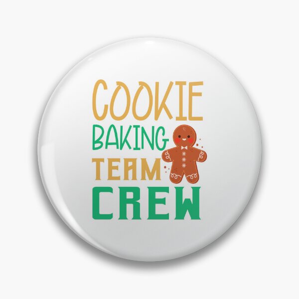 Item preview, Cookie Baking Team Crew designed and sold by lbws.
