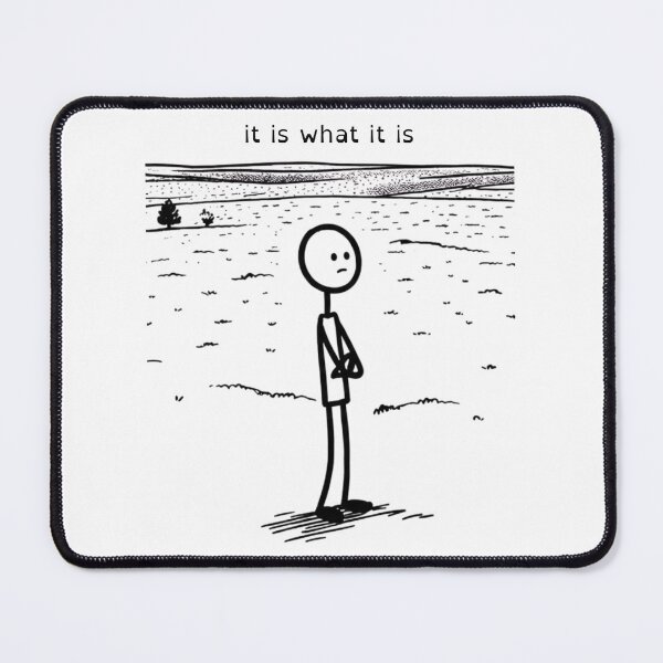 Item preview, it is what it is t shirt designed and sold by nothingspecialt.