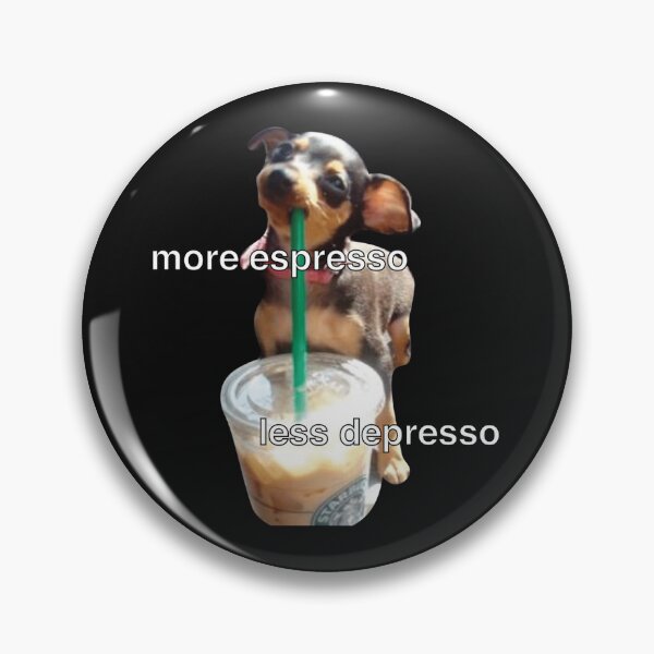 Item preview, More Espresso Less Depresso designed and sold by AyannaHoward8.