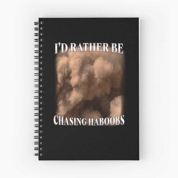 Item preview, I’d Rather Be Chasing Haboobs Funny Storm Humor designed and sold by elderberry.