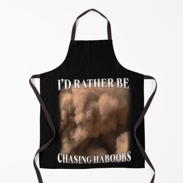 Item preview, I’d Rather Be Chasing Haboobs Funny Storm Humor designed and sold by elderberry.