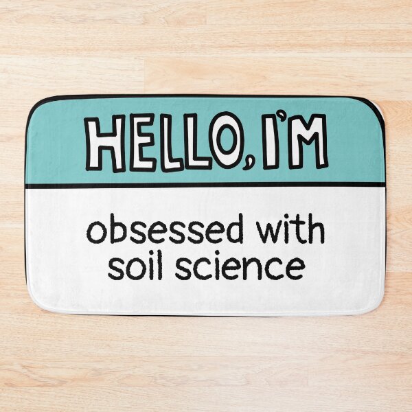 Item preview, Obsessed with Soil Science designed and sold by MaryAller.
