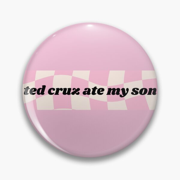 Item preview, Ted Cruz ate my son designed and sold by RiverLeigh.
