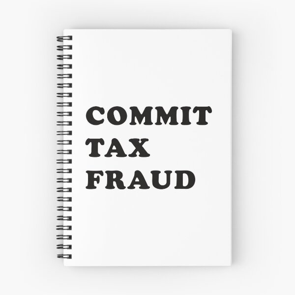 Item preview, Commit Tax Fraud designed and sold by the-craft-shop.